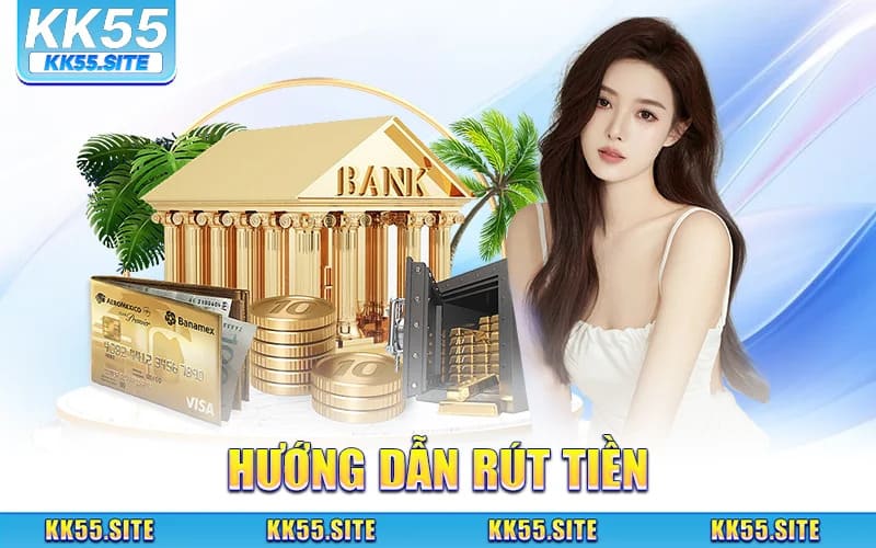 Hướng Dẫn Rút Tiền